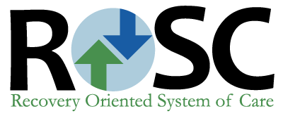 Recovery Oriented System of Care (ROSC)